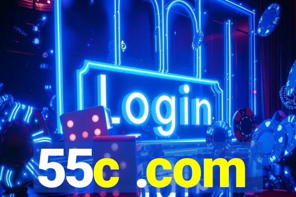 55c .com